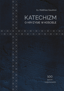 Katechizm o kryzysie w Kościele