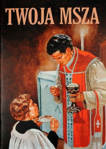 Okładka książki " Twoja Msza", o. Demetrius Manousos OFMCap, wydawnictwo De Reggio. Okładka: ksiądz udziela Komunii Świętej.