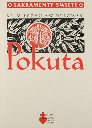 Okładka książki "Pokuta", ks. prof. dr Mieczysław Dybowski, Wydawnictwo Te Deum.