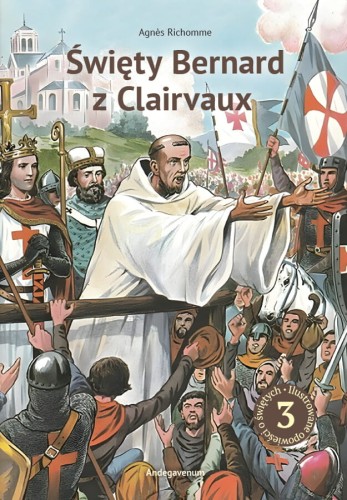 Okładka książki "Święty Bernard z Clairvaux" (komiks), Agnès Richomme, Wydawnictwo Andegavenum