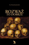 Rozważ to dobrze