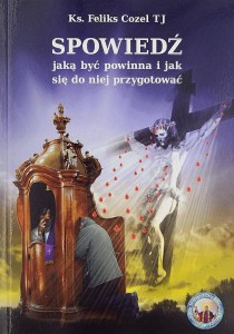 Spowiedź. Jaką być powinna? (twarda)