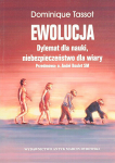 Ewolucja. Dylemat dla nauki, niebezpieczeństwo dla wiary