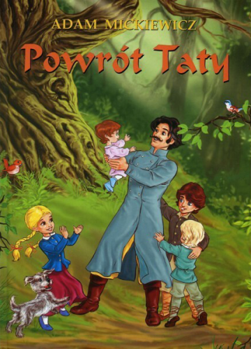 Okłądka książki "Powrót Taty", Adam Mickiewicz, wydawnictwo Sandomierz