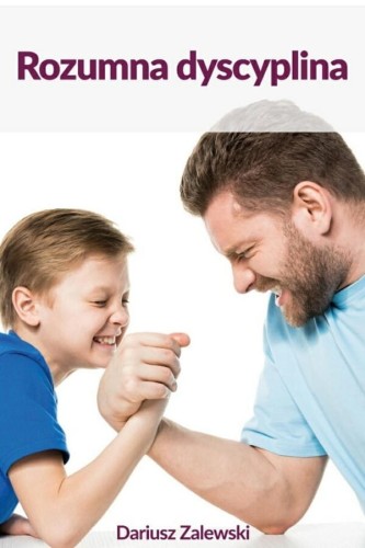 Okładka książki "Rozumna dyscyplina", Dariusz Zalewski, wydawnictwo EK Zalewski