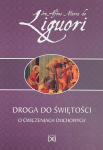 Droga do świętości. O ćwiczeniach duchowych