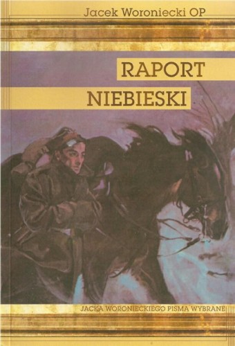 Okładka książki "Raport Niebieski", o. Jacek Woroniecki, Instytut Edukacji Narodowej