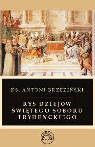 Rys dziejów świętego soboru trydenckiego