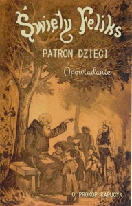 Święty Feliks - patron dzieci