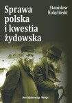 Sprawa polska i kwestia żydowska