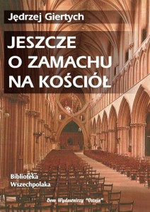 Jeszcze o zamachu na Kościół