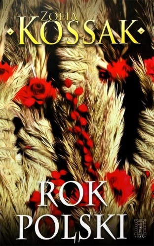 Okładka książki "Rok Polski. Obyczaj i wiara", Zofia Kossak, wydawnictwo Civitas Christiana