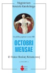 Octobri mensae. O Matce Boskiej różańcowej