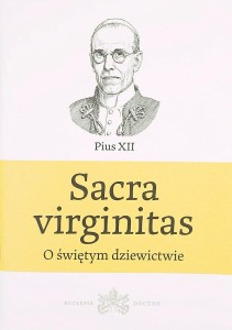 Sacra virginitas. O świętym dziewictwie