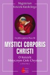 Mystici Corporis Christi. O Kościele Mistycznym Ciele Chrystusa