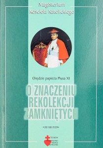 O znaczeniu rekolekcji zamkniętych