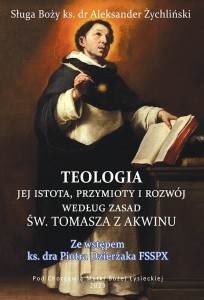 Teologia. Jej istota, przymioty i rozwój wg św. Tomasza