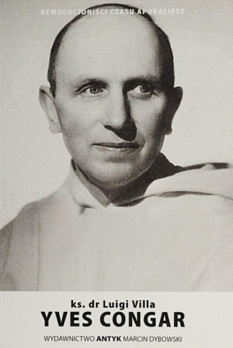 Okładka książki "Yves Congar", ks. Luigi Villa, wydawnictwo Antyk