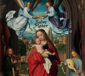 Salve Mater (CD)