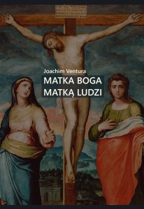 Matka Boga Matką ludzi