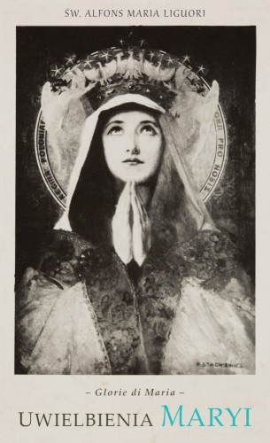 Okładka książki "Chwała Maryi", Św. Alfons Maria Liguori, wydawnictwo Na Jej Głowie