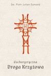 Eucharystyczna Droga Krzyżowa