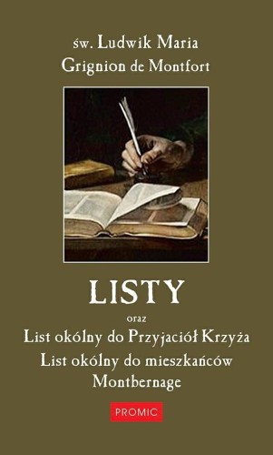 Okładka książki "Listy oraz List okólny", św. Ludwik Maria Grignion de Montfort, wydawnictwo Promic