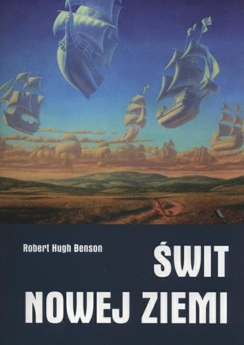 Okładka książki "Świt nowej ziemi", Robert Hugh Benson, wydawnictwo AA