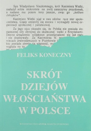 Okładka książki "Skrót dziejów włościaństwa", Feliks Koneczny, wydawnictwo Antyk