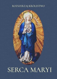 Rozszerzaj Królestwo Serca Maryi
