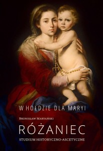 Różaniec. W hołdzie dla Maryi