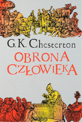 Okładka książki "Obrona człowieka", Gilbert Keith Chesterton, wydawnictwo Fronda