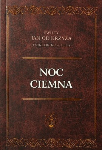 Okładka książki "Noc ciemna", wydanie kieszonkowe, św. Jan od Krzyża, wydawnictwo WKB