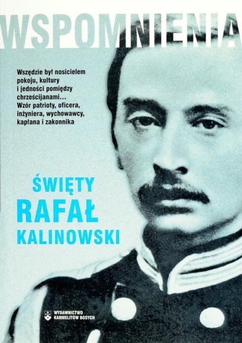 Okładka książki "Wspomnienia. Święty Rafał Kalinowski", św. Rafał Kalinowski, wydawnictwo WKB