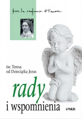Okładka książki "Rady i wspomnienia", wydanie kieszonkowe, św. Teresa od Dzieciątka Jezus, wydawnictwo WKB