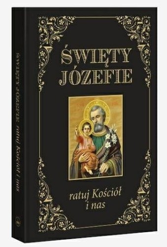Okładka książki "Św. Józefie, ratuj Kościół i nas", wydawnictwo Sandomierz