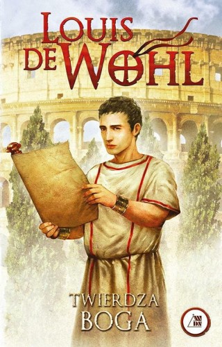 Okładka książki "Twierdza Boga", Louis de Wohl, wydawnictwo Sandomierz