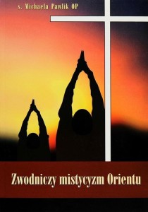 Zwodniczy mistycyzm Orientu