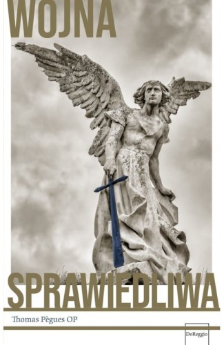 Okładka książki "Wojna sprawiedliwa", wydawnictwo DeReggio
