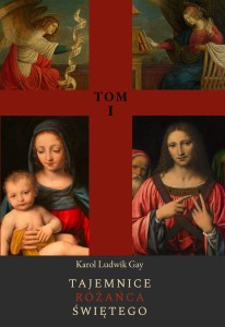 Tajemnice Różańca Świętego (Tom I)