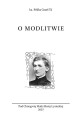 "O Modlitwie", ks. Feliks Cozel TJ, wydawnictwo Te Deum