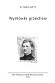 "Wymówki Grzechów", ks. Feliks Cozel TJ, wydawnictwo Te Deum