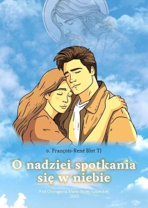 O nadziei spotkania się w niebie