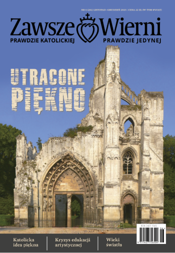 Zawsze Wierni nr 241 (6/2025) Utracone Piękno