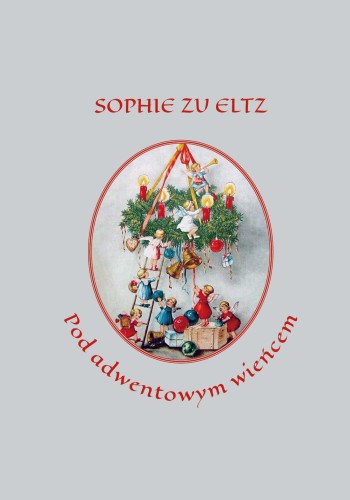 Sophie zu Eltz, "Pod adwentowym wieńcem" okładka