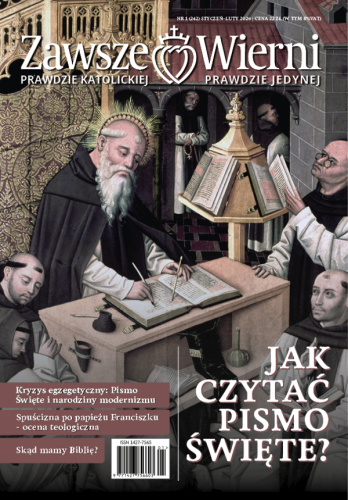 Zawsze Wierni nr 242 (1/2026) Jak czytać Pismo Święte?