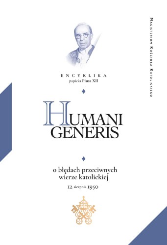 Okładka książki "Humani generis. O błędach przeciwnych wierze katolickiej", Pius XII, encyklika, wydawnictwo Te Deum.