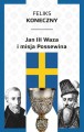 Okładka książki Feliksa Konecznego "Jan III Waza i misja Possewina".