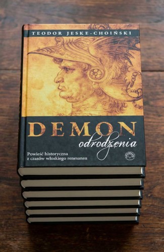 Okładka książki "Demon odrodzenia" Teododra Jeske-Choińskiego