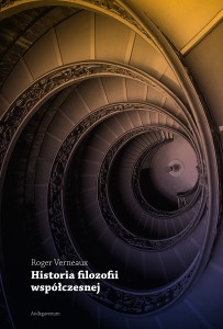 Historia filozofii współczesnej - Roger Vernaux